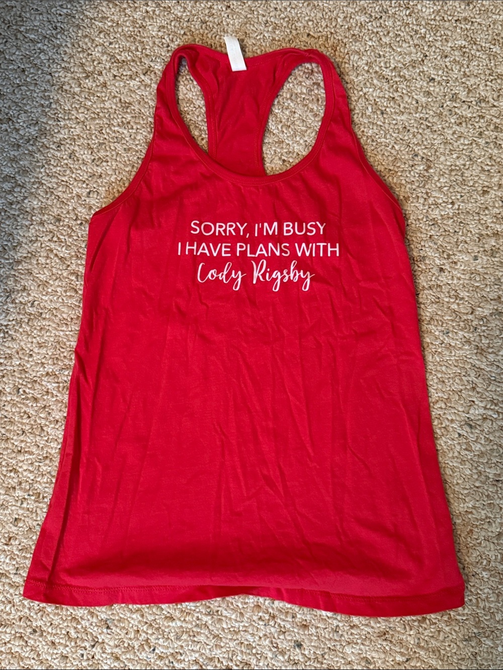Red Graphic Racerback Tank - "Sorry, I'm Busy I Have Plans With Cody Rigsby"